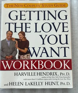 Getting the Love You Want Workbook