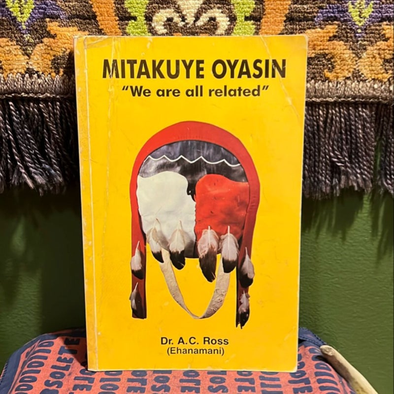 Mitakuye Oyasin