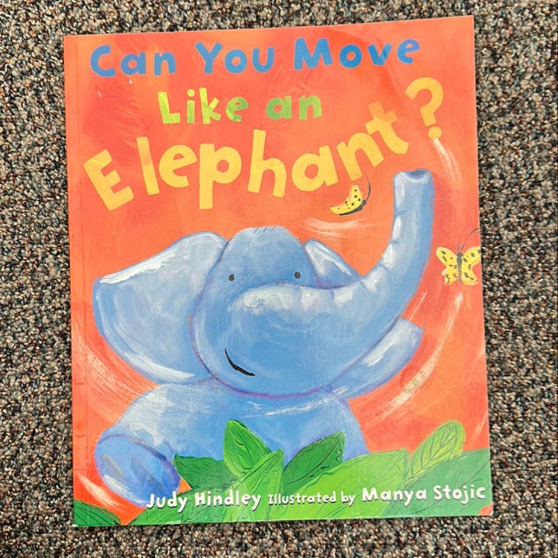 Can you move like an elephant?