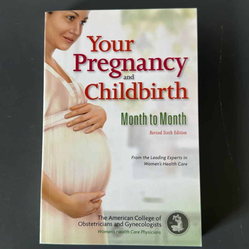 Your Pregnancy and Childbirth
