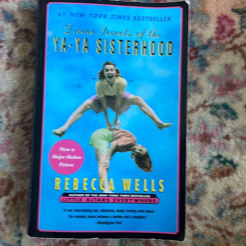 Divine Secrets of the Ya-Ya Sisterhood