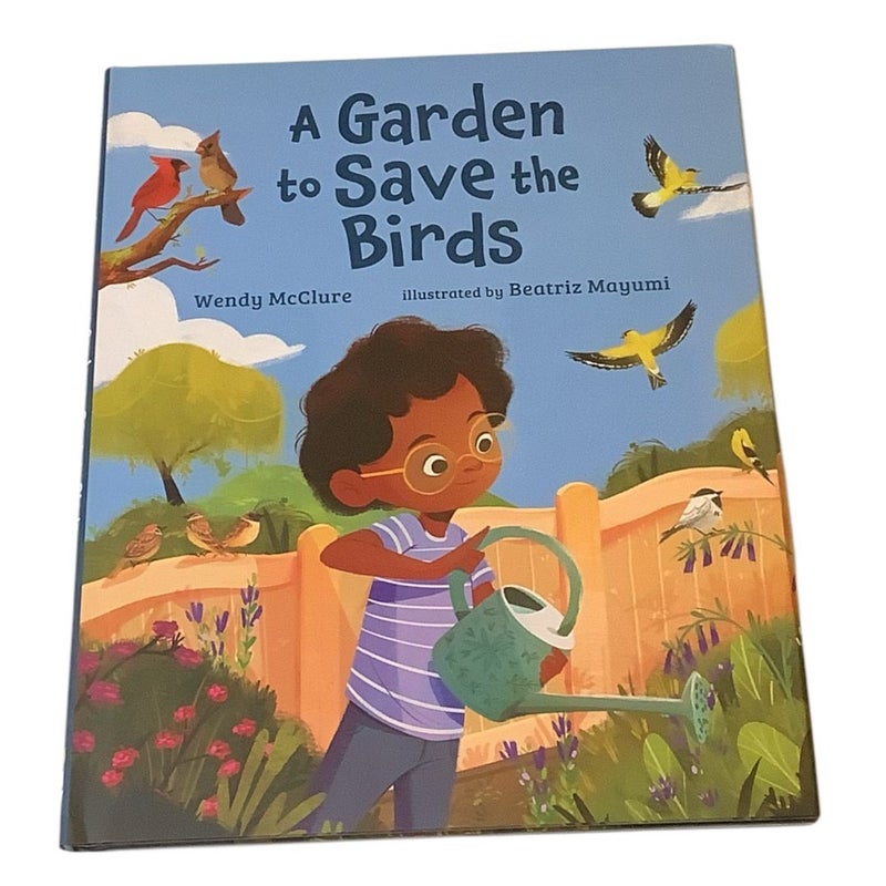 A Garden To Save The Birds