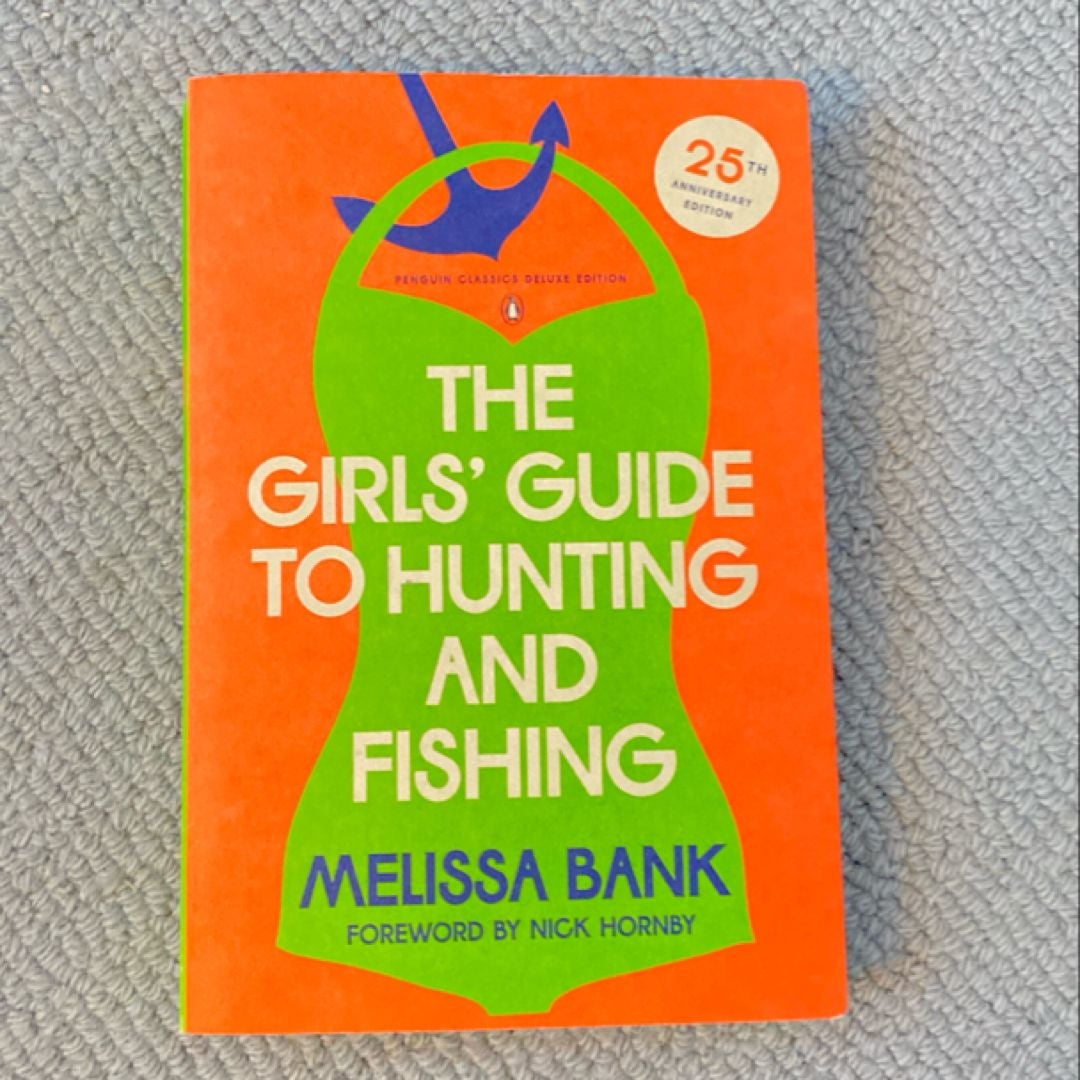 The Girls' Guide to Hunting and Fishing