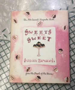 Sweets to the Sweet