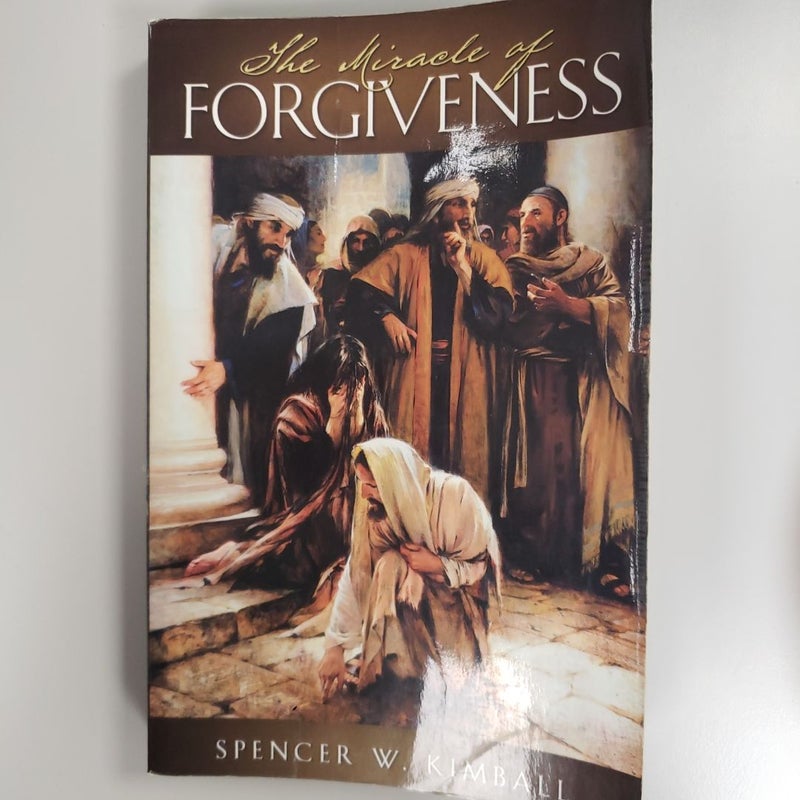 The Miracle of Forgiveness