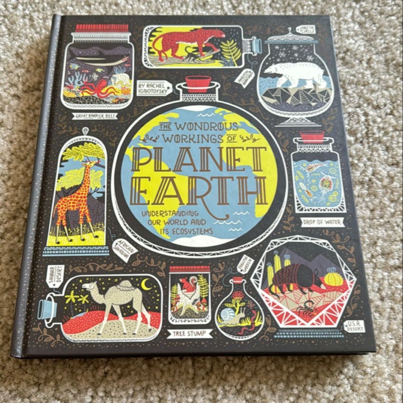 The Wondrous Workings of Planet Earth