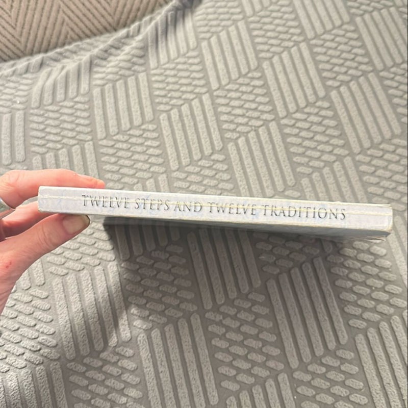 Twelve Steps and Twelve Traditions