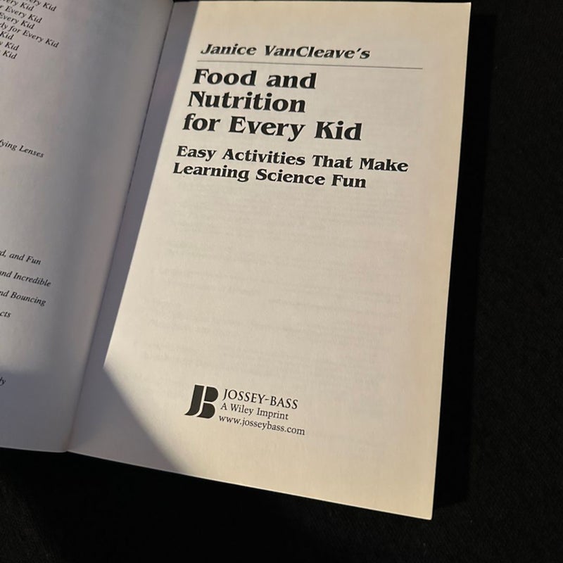 Janice VanCleave's Food and Nutrition for Every Kid
