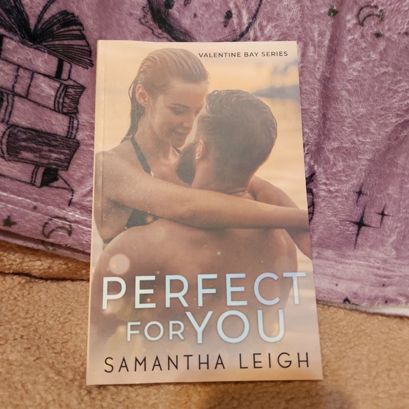 Perfect for You