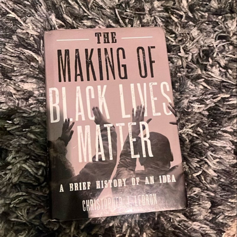 The Making of Black Lives Matter