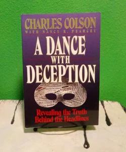 A Dance with Deception