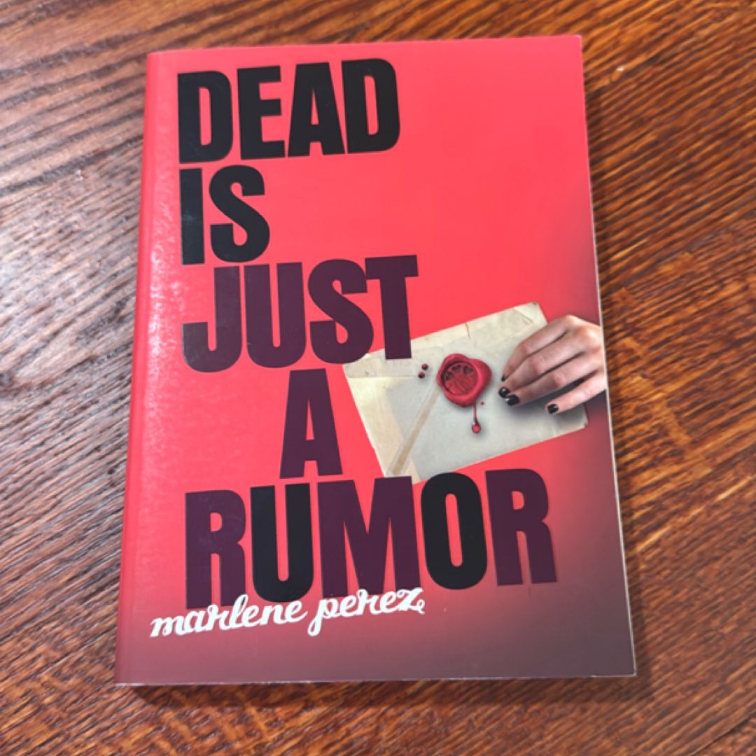 Dead Is Just a Rumor