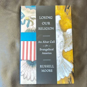 Losing Our Religion