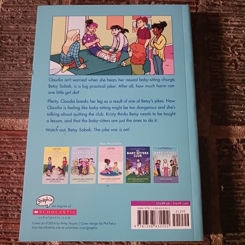 Claudia and the Bad Joke: a Graphic Novel (the Baby-Sitters Club #15)