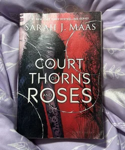 A Court of Thorns and Roses First Edition 