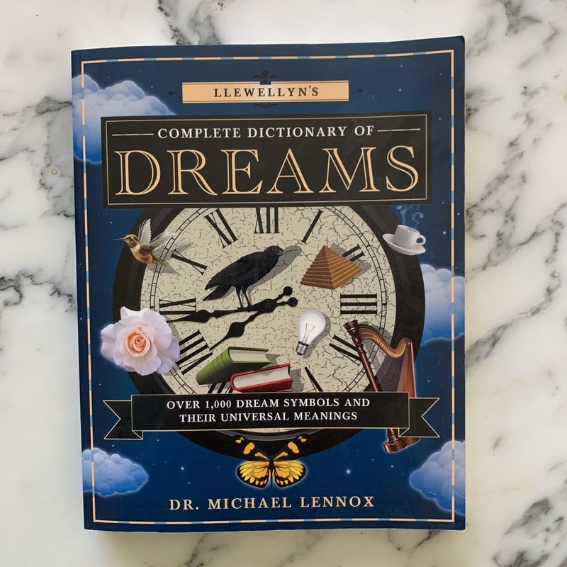 Llewellyn's Complete Dictionary of Dreams