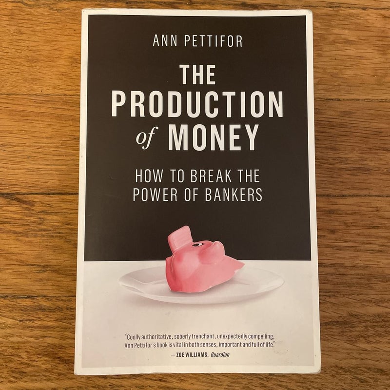 The Production of Money