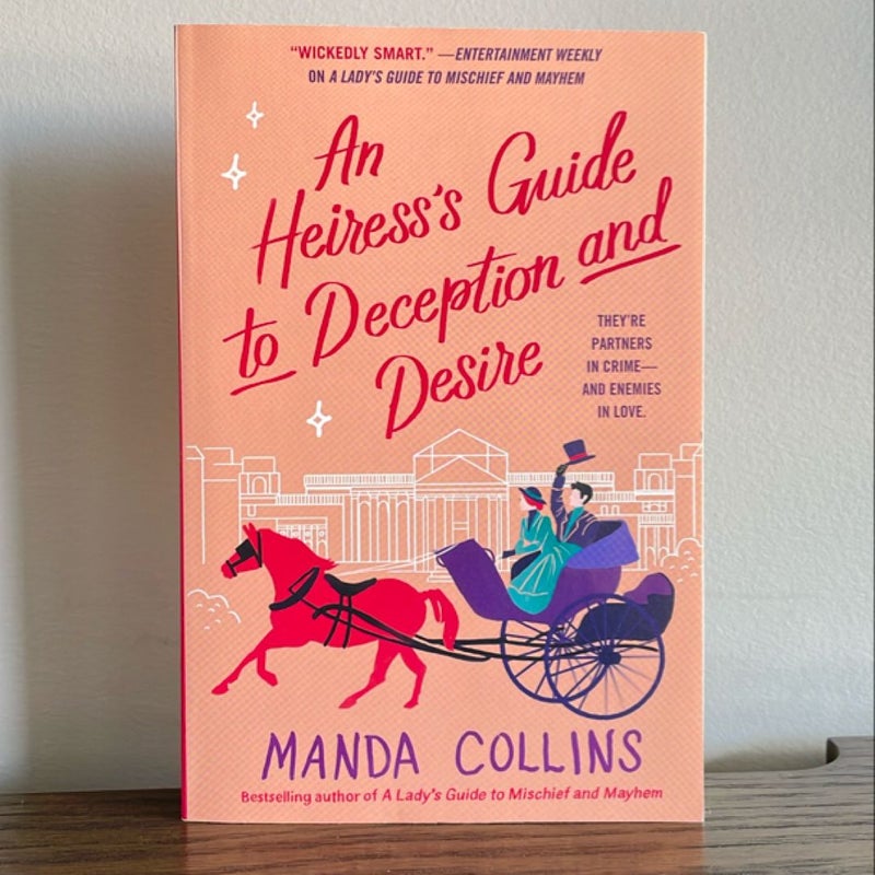 An Heiress's Guide to Deception and Desire