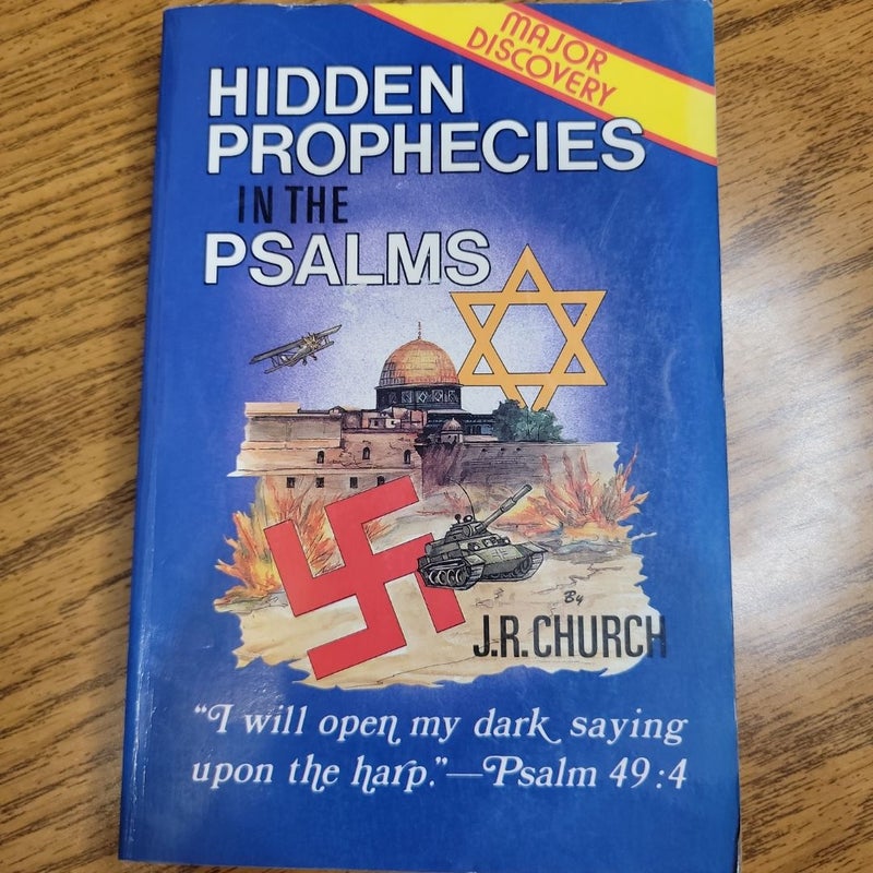 Hidden Prophecies in the Psalms