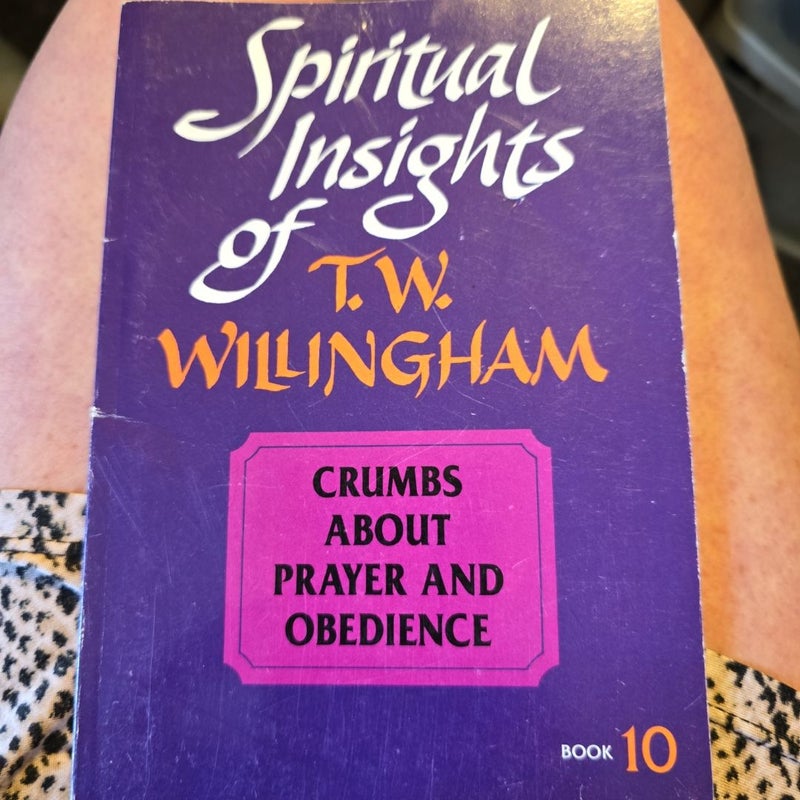 spiritual insights of t.w. willingham