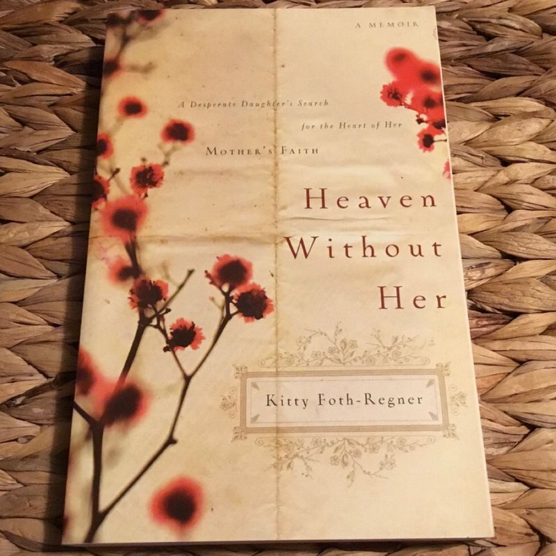 Heaven Without Her