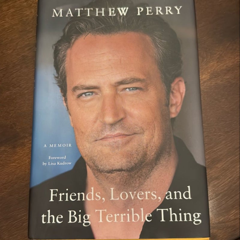 Friends, Lovers, and the Big Terrible Thing