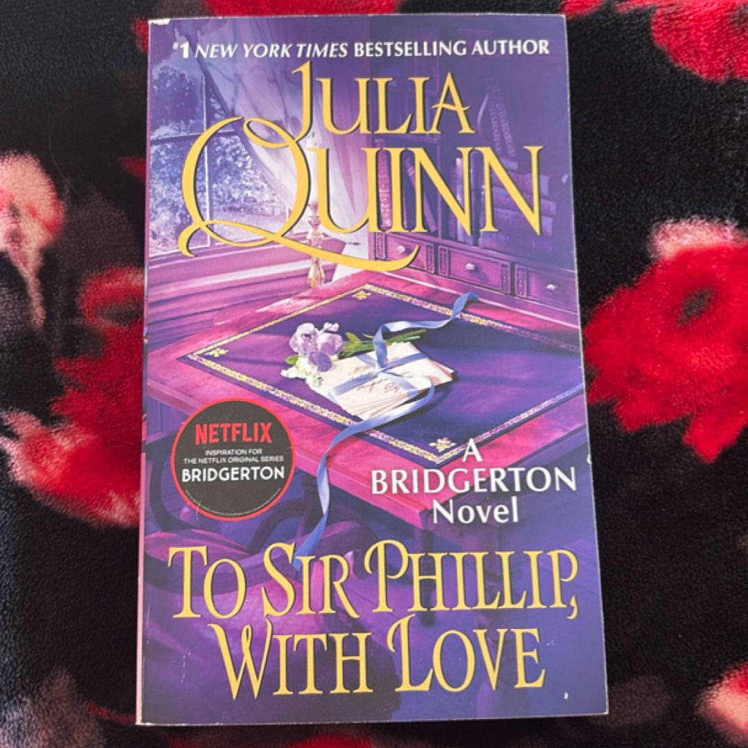 To Sir Phillip, with Love