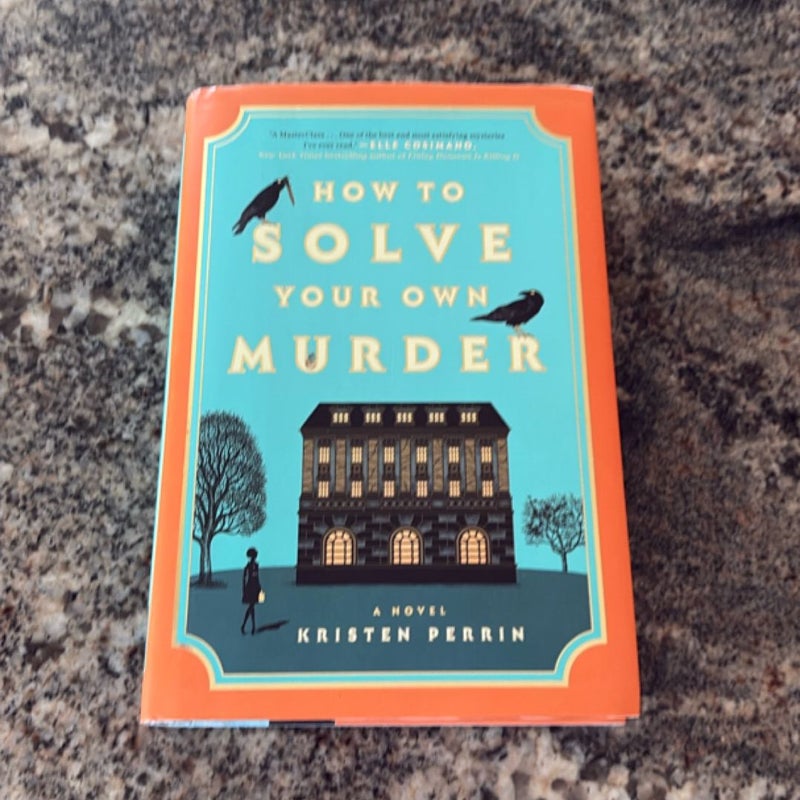 How to Solve Your Own Murder