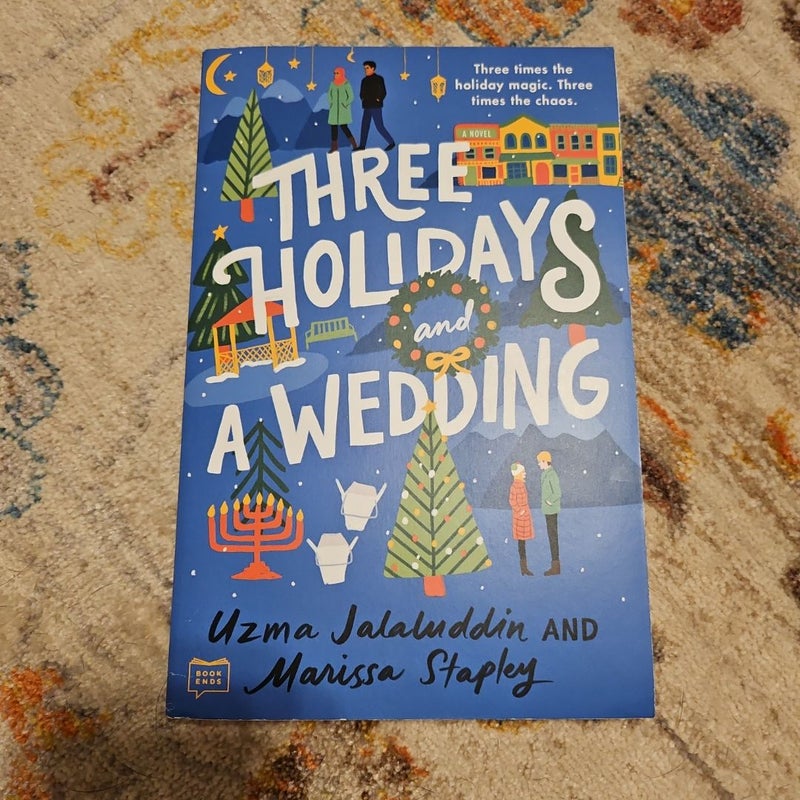 Three Holidays and a Wedding