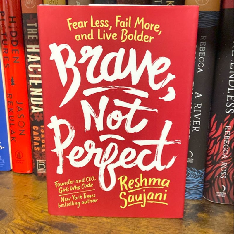 Brave, Not Perfect