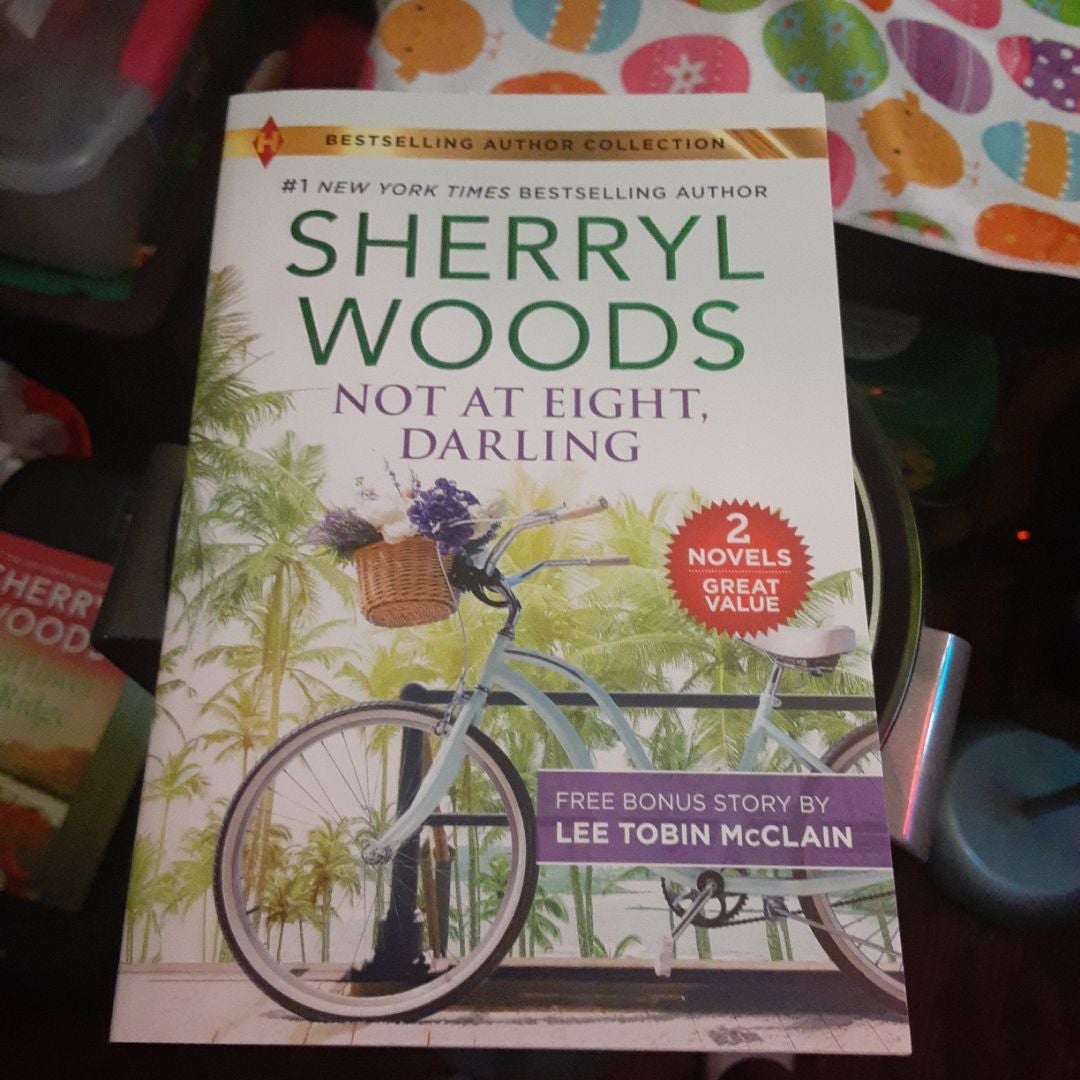 Not at Eight, Darling and the Soldier and the Single Mom