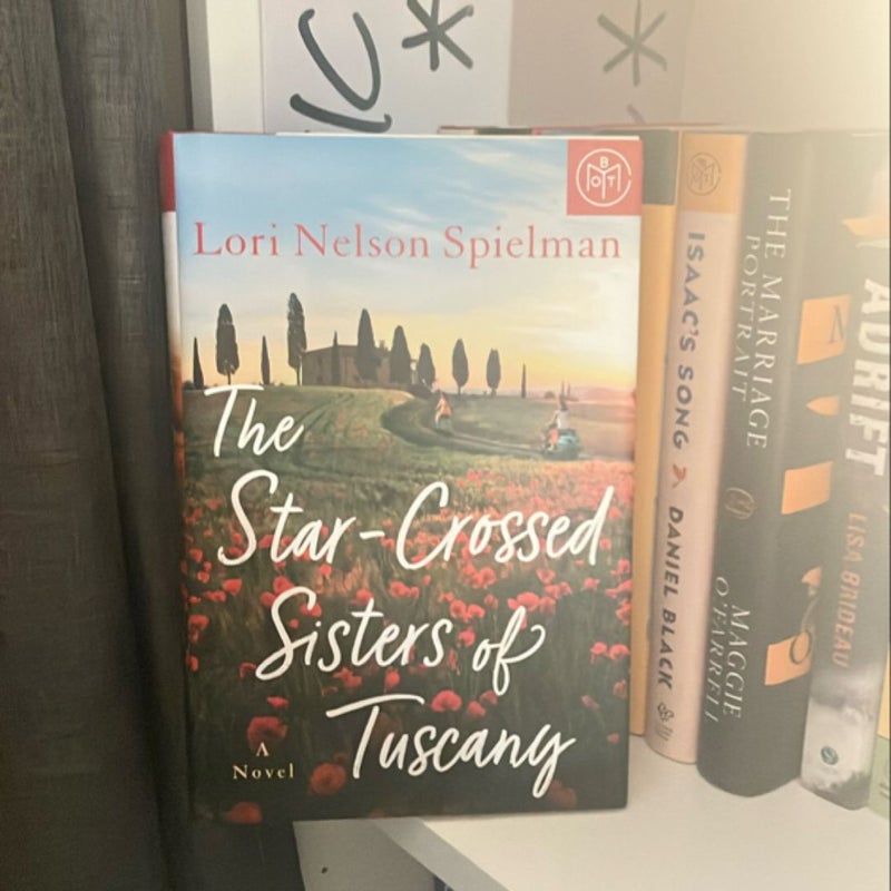 The Star-Crossed Sisters of Tuscany