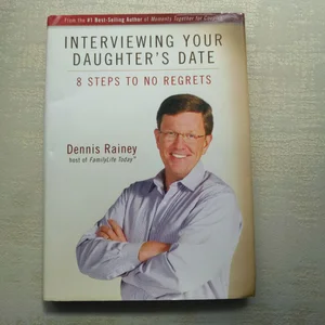 Interviewing Your Daughter's Date