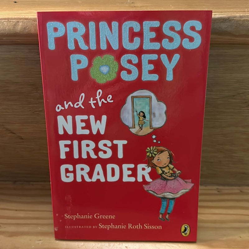 Princess Posey and the New First Grader