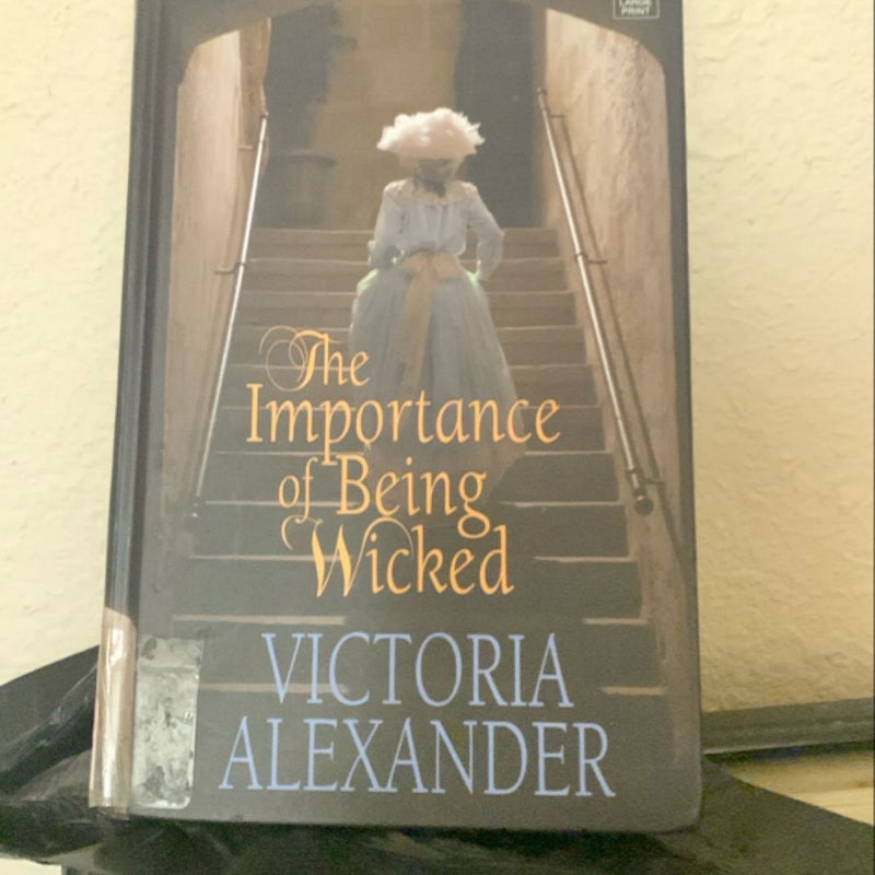 The Importance of Being Wicked