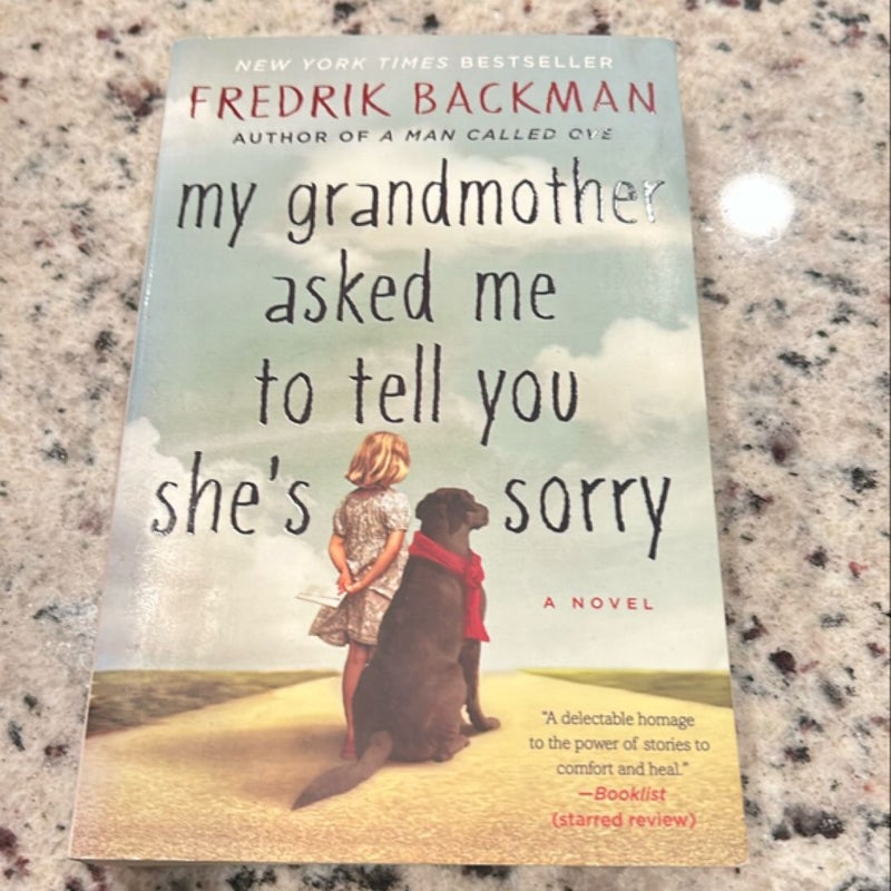 My Grandmother Asked Me to Tell You She's Sorry