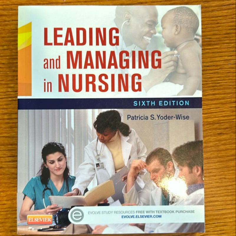 Leading and Managing in Nursing