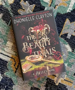 The Beauty Trials (a Belles Novel)