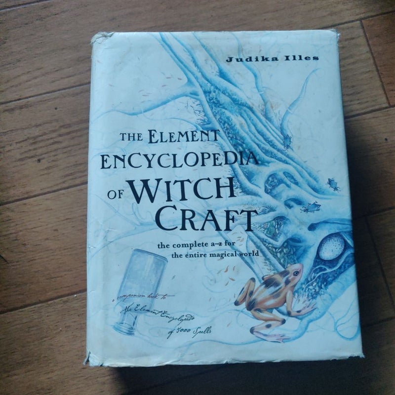 The Element Encyclopedia of Witchcraft