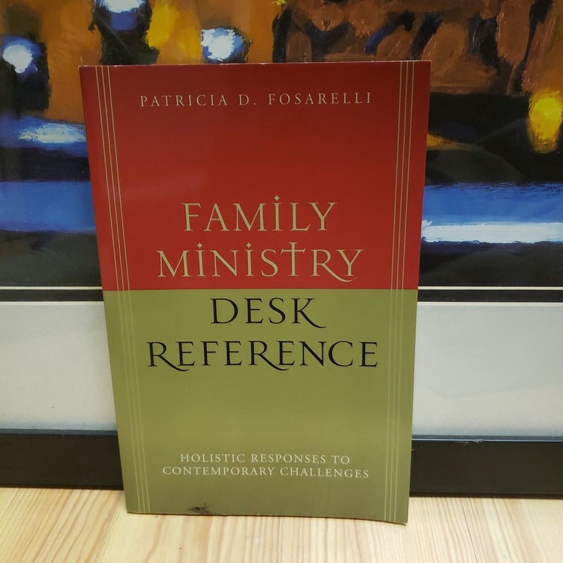 Family Ministry Desk Reference