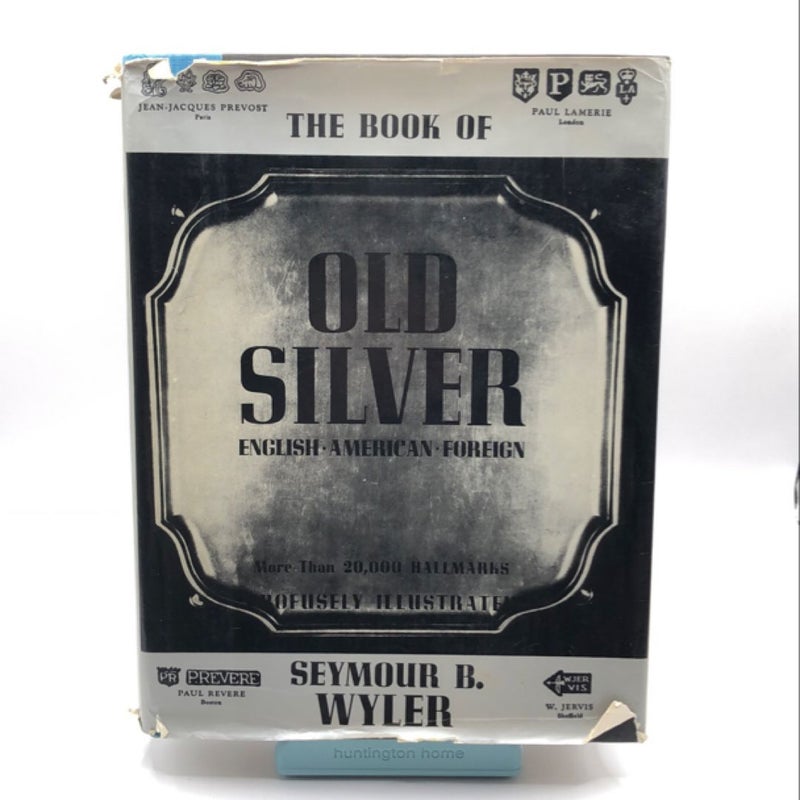 The Book of Old Silver