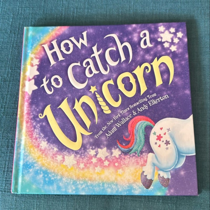 How to Catch a Unicorn