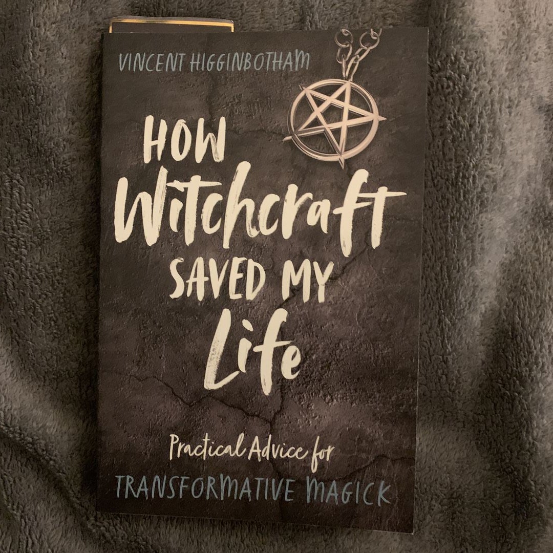 How Witchcraft Saved My Life