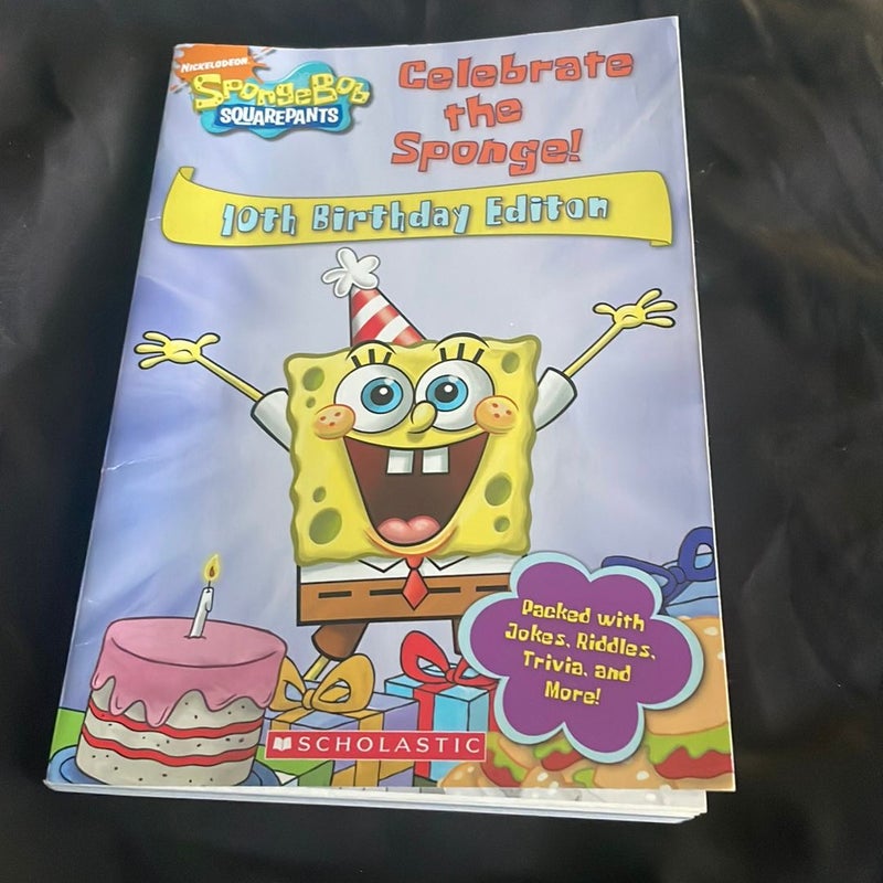 Celebrate the sponge! 10th Birthday Edition 