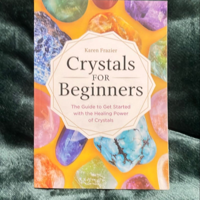 Crystals for Beginners