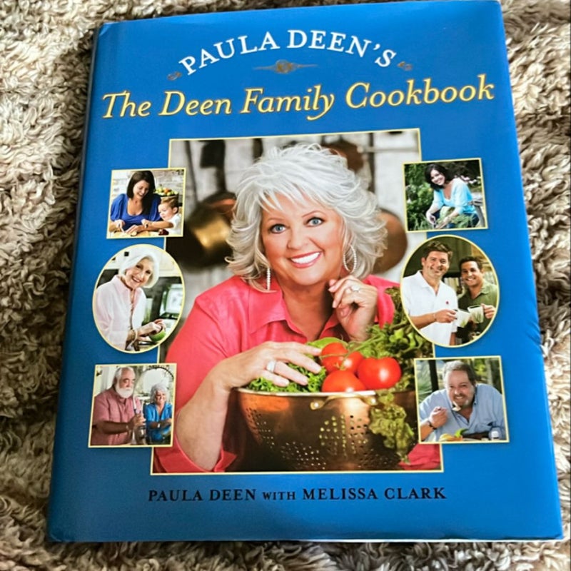 Paula Deen's the Deen Family Cookbook