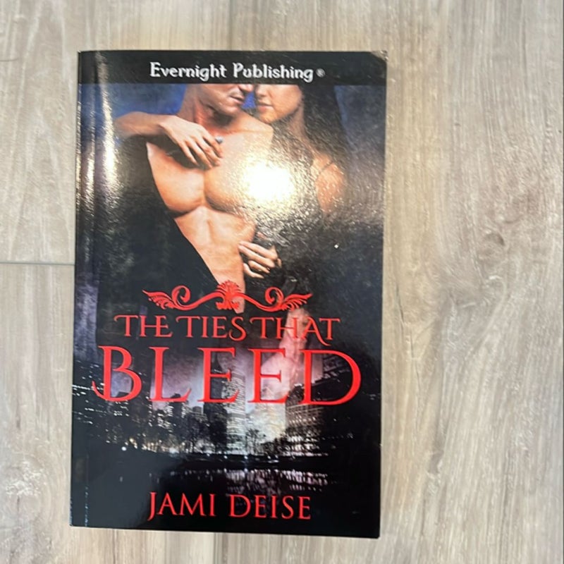 The Ties That Bleed