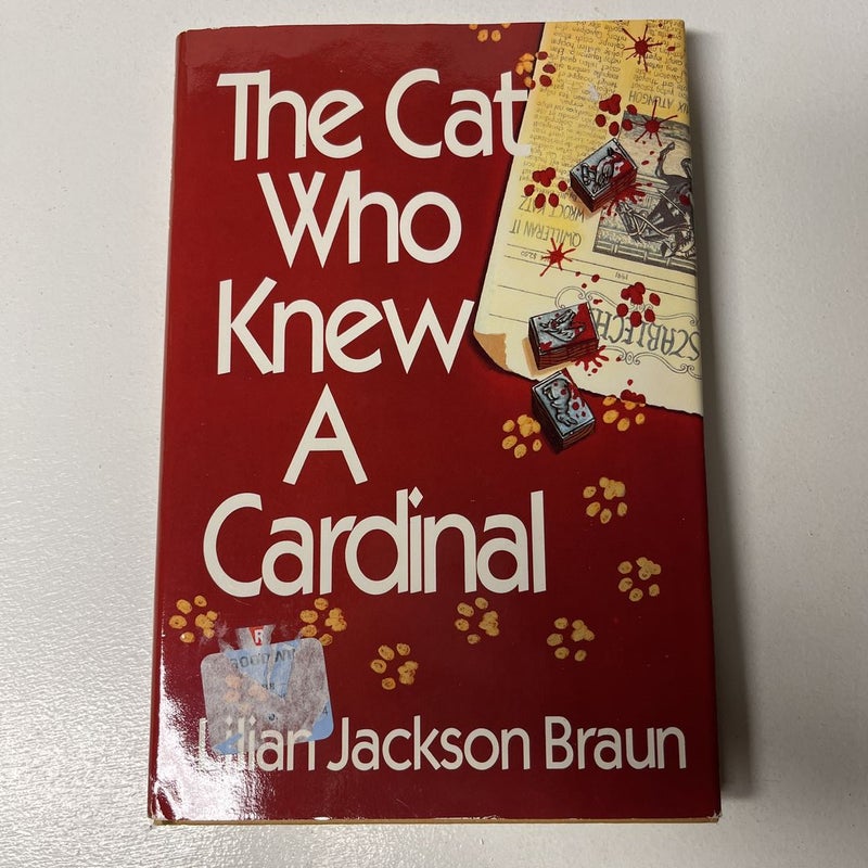 The cat who knew a cardinal Lilian Jackson Braun 
