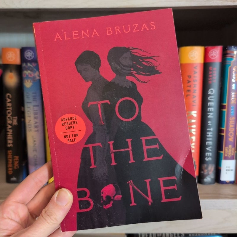 To the Bone (ARC)