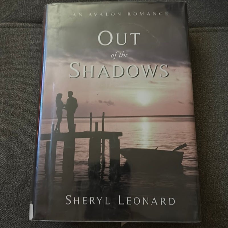 Out of the Shadows